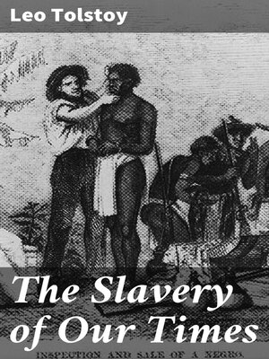 cover image of The Slavery of Our Times